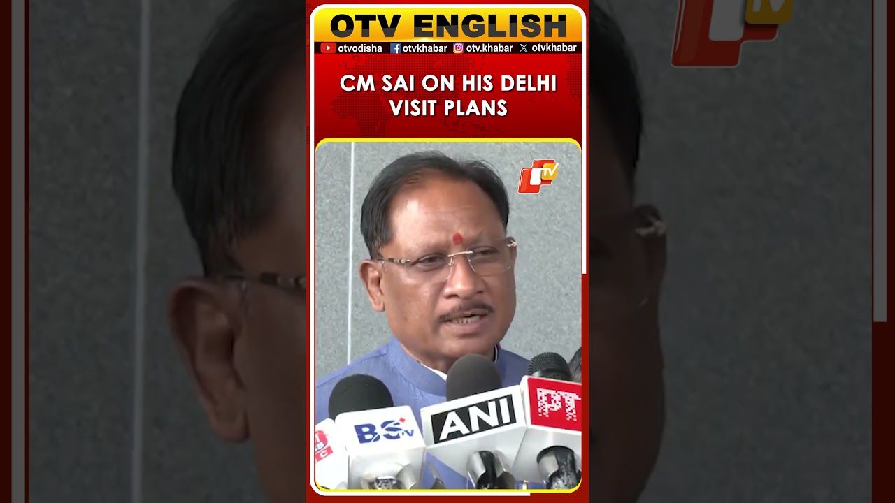 Chhattisgarh CM Vishnu Deo Sai To Meet Amit Shah | Update On Mukhyamantri Swasth Bastar Abhiyan |OTV