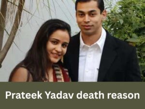 Prateek Yadav death reason: What happened to Mulayam Singh Yadav’s son and BJP leader Aparna Yadav’s husband?