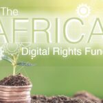 African Digital Rights Fund Backs 18 Projects Across 14 Countries With $320,000 in Grants