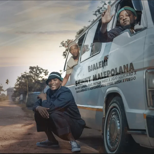 Natiey Lepaka – Bjaleni (Skinny Malepolana) Ft. Patron West, Jojo Manjaro, Gallarbass, (Aofishehlaga), Steel Bosh & Fuego