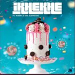 Madanon – Ikhekhe Ft Niseni & The Elevatorz