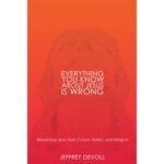 New Book Examines How Modern Culture Has Reshaped the Image of Jesus