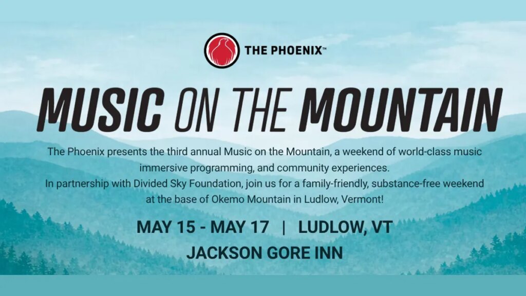 Time for a Sober Music Festival? National Sober Community The Phoenix Preps the Booze-Free ‘Music on the Mountain’ Festival In Vermont