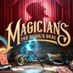 Magicians: The Devil’s Deal Officially Announced During the Xbox Games Showcase