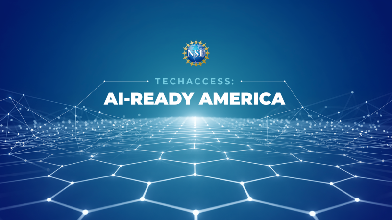 NSF initiative aims to make every American worker, business and community AI-ready